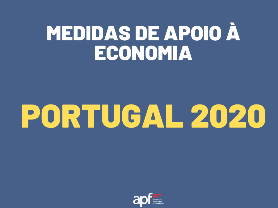 Medidas de Apoio à Economia | Portugal 2020