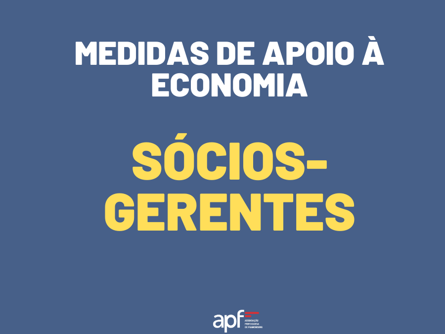 Medidas de Apoio à Economia | Sócios-gerentes